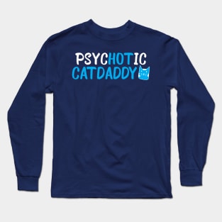 Hot Catdaddy Long Sleeve T-Shirt